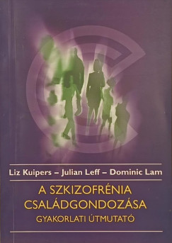 A szkizofr�nia csal�dgondoz�sa