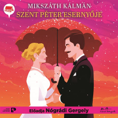 Mikszth Klmn - Ngrdi Gergely - Szent Pter esernyje