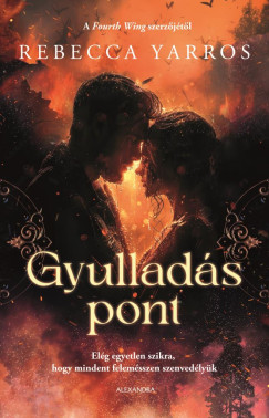 Rebecca Yarros - Gyulladspont