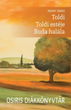 Arany Jnos - Toldi - Toldi estje - Buda halla