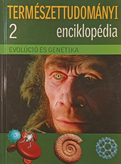 Vági Balázs (Szerk.) - Evolúció és genetika