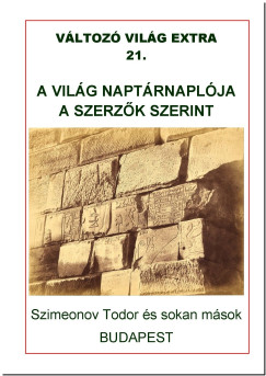 Dr. Szimeonov Todor - A vil�g napt�rnapl�ja a szerz�k szerint