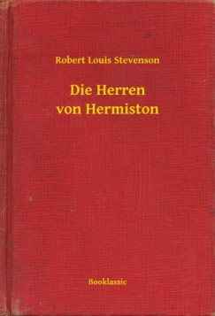 Stevenson Robert Louis - Robert Louis Stevenson - Die Herren von Hermiston