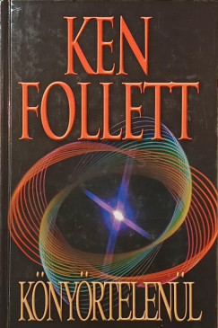 Ken Follett - Knyrtelenl