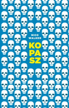 Nico Walker - Kopasz