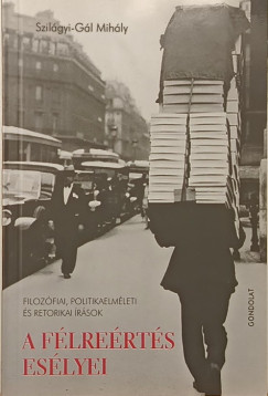 Szil�gyi-G�l Mih�ly - A f�lre�rt�s es�lyei
