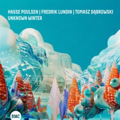 Tomasz Dabrowski - Fredrik Lundin - Hasse Poulsen - Unknown Winter - CD