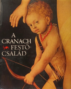 Werner Schade - A Cranach festőcsalád