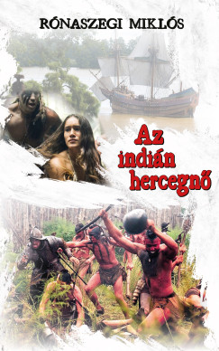 Rnaszegi Mikls - Az indin hercegn