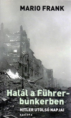 Mario Frank - Hall a Fhrer-bunkerben