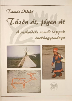 Tamás Ildikó - Tűzön át, jégen át