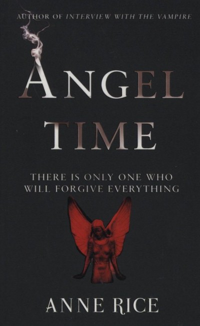 Anne Rice - Angel Time