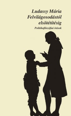 Ludassy Mria - Felvilgosodstl elstttsig