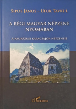 Sipos Jnos - A rgi magyar npzene nyomban +CD