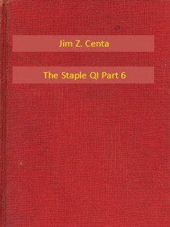 Jim Z. Centa - The Staple QI Part 6