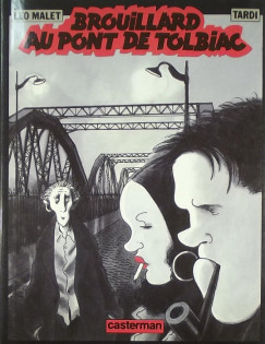 Jacques Tardi - Brouillard au pont de tolbiac