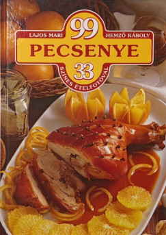 Hemz� K�roly - Lajos Mari - 99 pecsenye 33 sz�nes fot�val