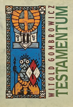 Witold Gombrowicz - Testamentum