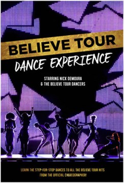 Demoura Nick - Believe Tour Dance Experience - DVD