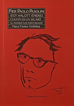 Pier Paolo Pasolini - Egy halott nekei