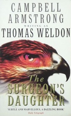 Campbell Armstrong - The Surgeons Daughter