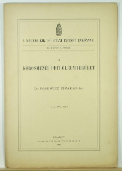 Dr. Posewitz Tivadar - A krsmezei petroleumterlet