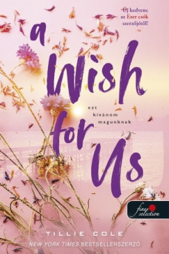 Tillie Cole - A Wish for Us - Ezt k�v�nom magunknak