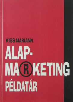 Kiss Mariann - Alap marketing pldatr