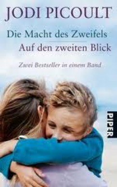 Jodi Picoult - Die Macht des Zweifels - Auf den zweiten Blick