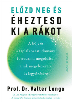 Prof. Dr. Valter Longo - El�zd meg �s �heztesd ki a r�kot