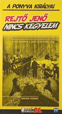 Rejt� Jen� - Nincs kegyelem