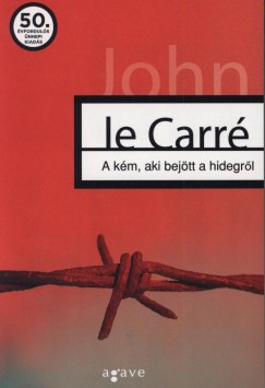 John Le Carr - A km, aki bejtt a hidegrl
