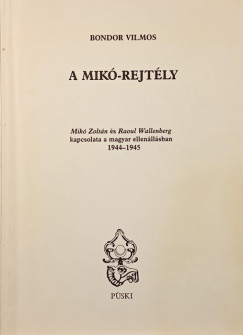 Bondor Vilmos - A Mik�-rejt�ly
