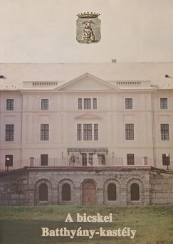 Peterdi Ede - A bicskei Batthy�ny-kast�ly
