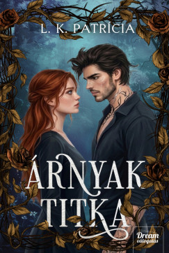 L. K. Patrícia - Árnyak titka