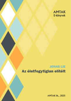 Jonas Lie - Az életfogytiglan elítélt