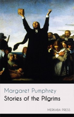 Margaret Pumphrey - Stories of the Pilgrims