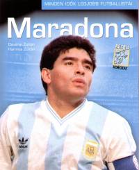 Dvnyi Zoltn - Harmos Zoltn - Maradona