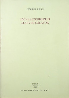 Bksi Imre - Szvegszerkezeti alapvizsglatok