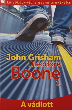 John Grisham - A v�dlott - Theodore Boone 3.