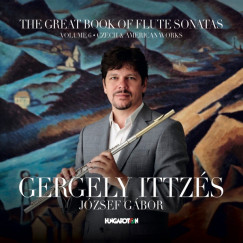 Ittz�s Gergely - The Great Book of Flute Sonatas, Vol. 6. CD