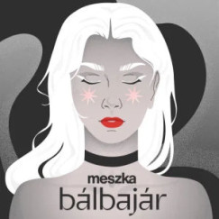 Meszka - Bálbajár CD