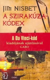 Jim Nisbet - A Szirakza-kdex