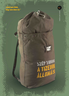 Sz�p Tibor - A tizedik �llom�s