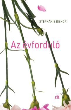 Stephanie Bishop - Az vfordul