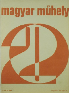 Mrton Lszl   (Szerk.) - Magyar Mhely - VI. vf. 20. szm 1967. mjus