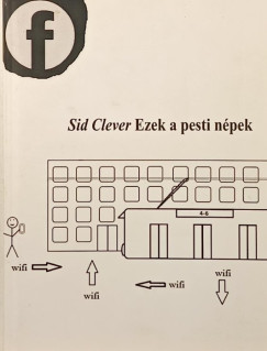 Fekete Zsolt - Ezek a pesti népek