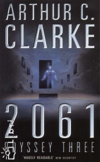 Arthur C. Clarke - 2061 - Odyssey Three