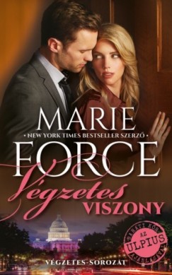 Marie Force - Force Marie - Vgzetes viszony