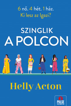 Helly Acton - Szinglik a polcon